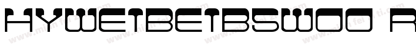 HYWeiBeiB5W00 Regular Regular字体转换